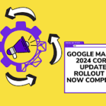 Google Rolls Out Core Update 2024