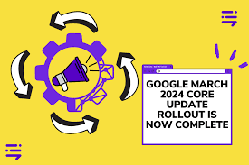 Google Rolls Out Core Update 2024